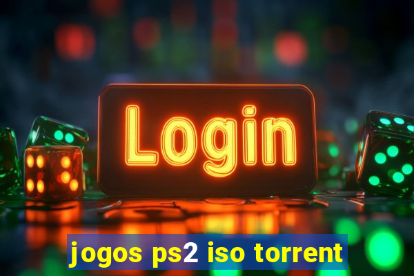 jogos ps2 iso torrent